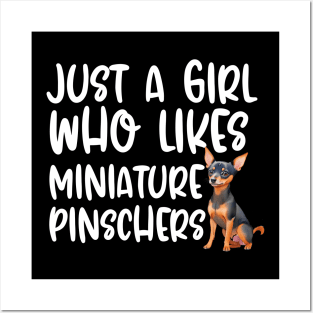 Just A Girl Who Likes Miniature Pinschers Posters and Art